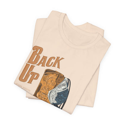 Back Up- Bra over Boot T-Shirt