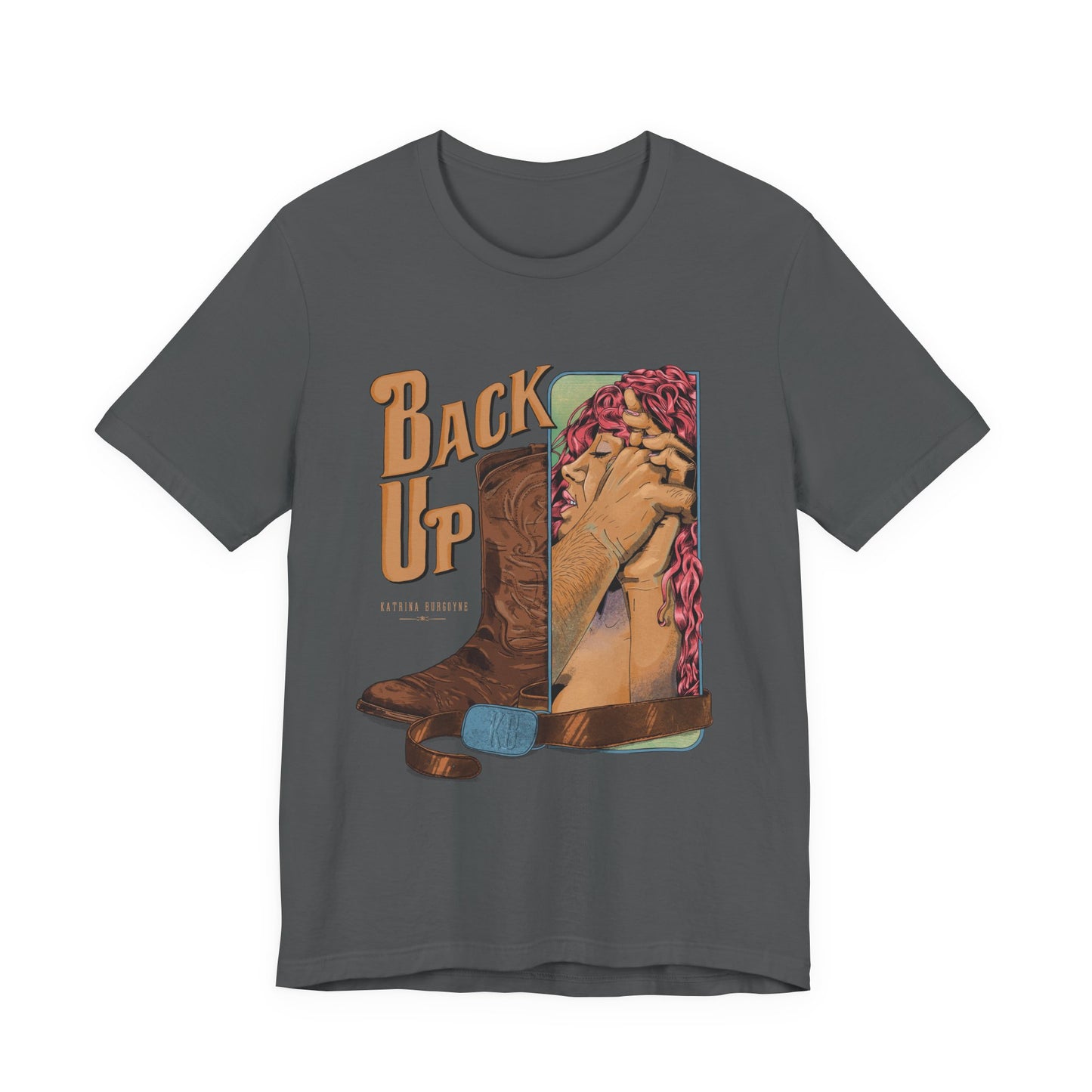 Back Up- Against The Wall T-Shirt