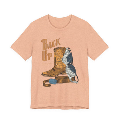 Back Up- Bra over Boot T-Shirt