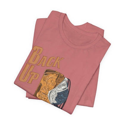 Back Up- Bra over Boot T-Shirt
