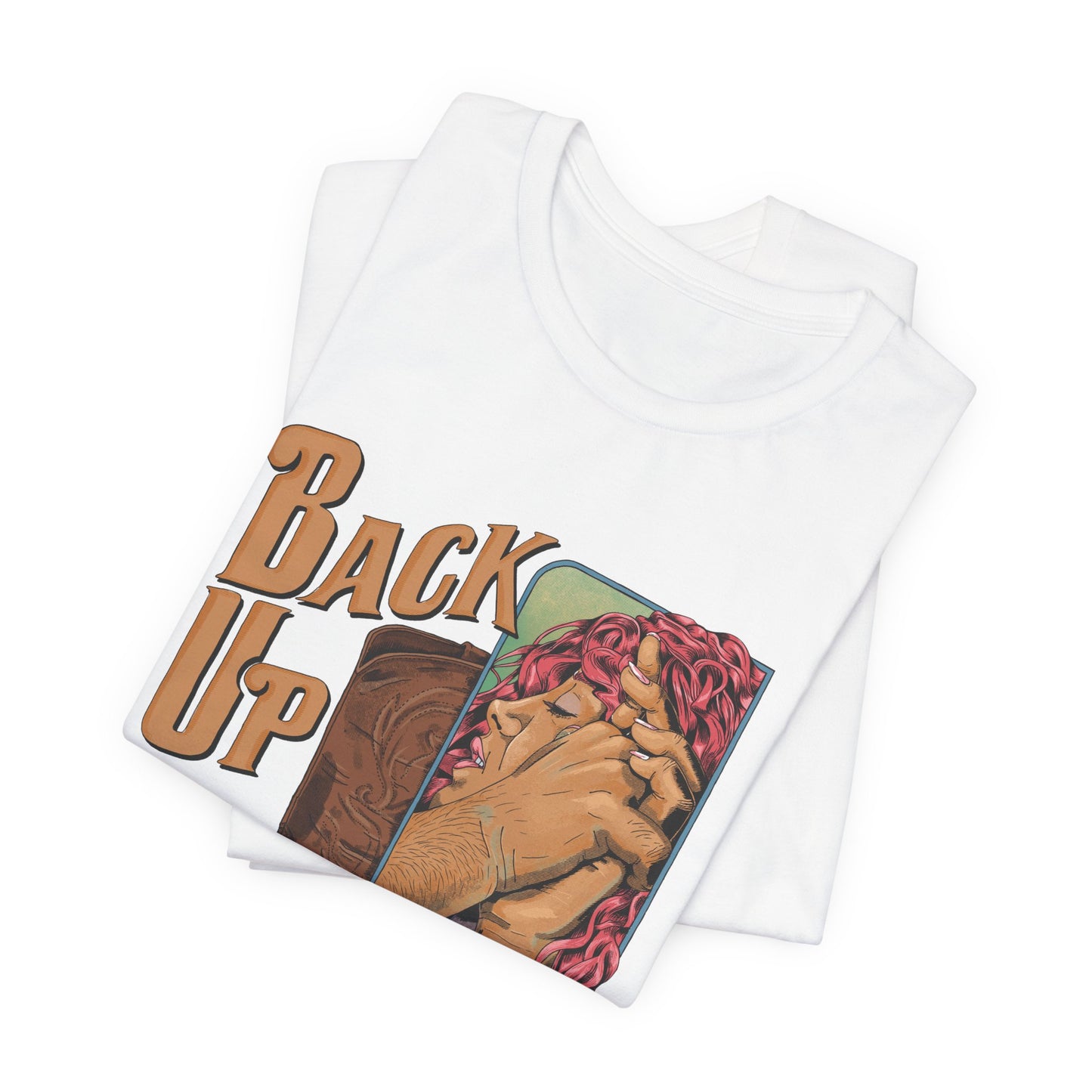 Back Up- Against The Wall T-Shirt