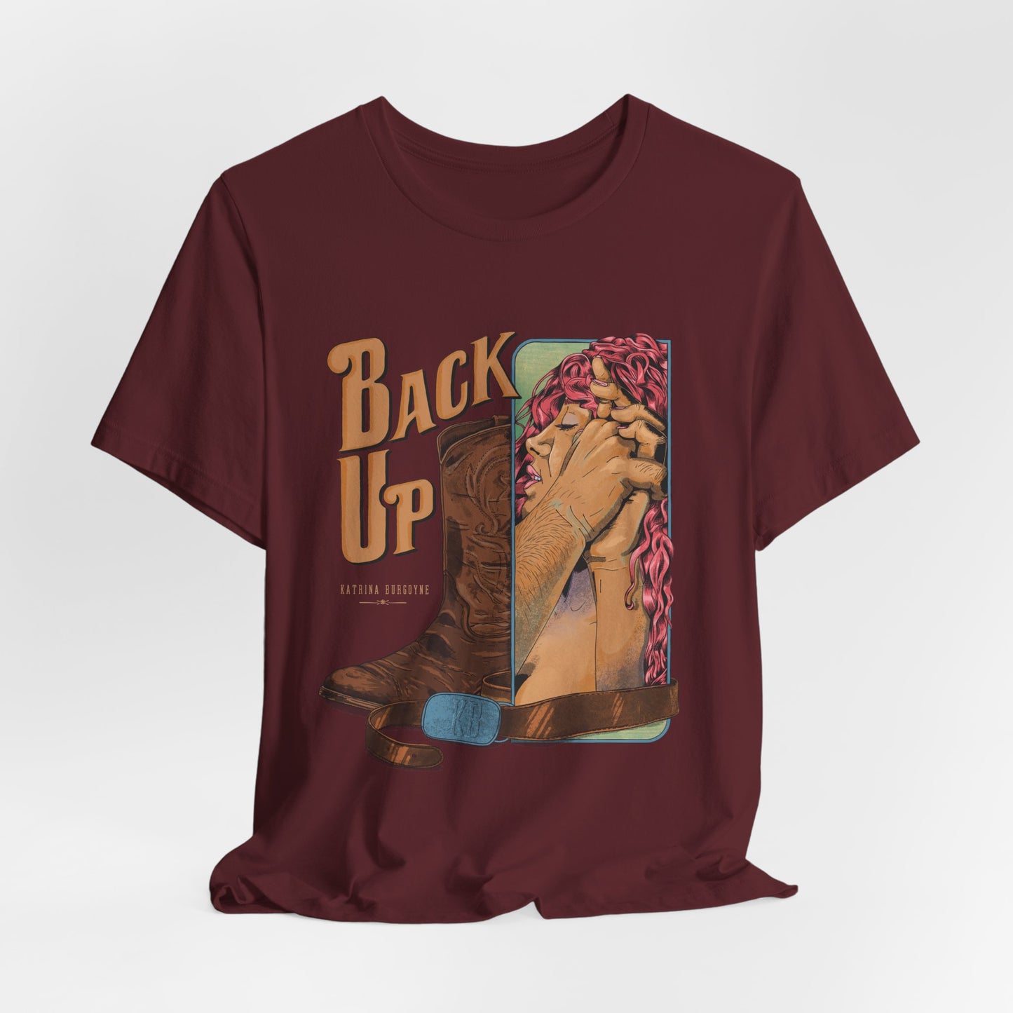 Back Up- Against The Wall T-Shirt