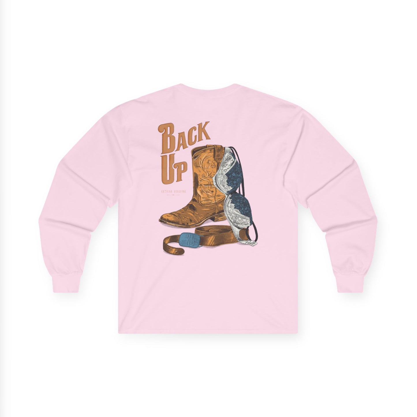 Back Up- Long Sleeve Tee