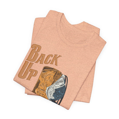 Back Up- Bra over Boot T-Shirt