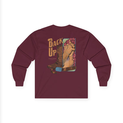 Back Up (Against The Wall)- Long Sleeve Tee