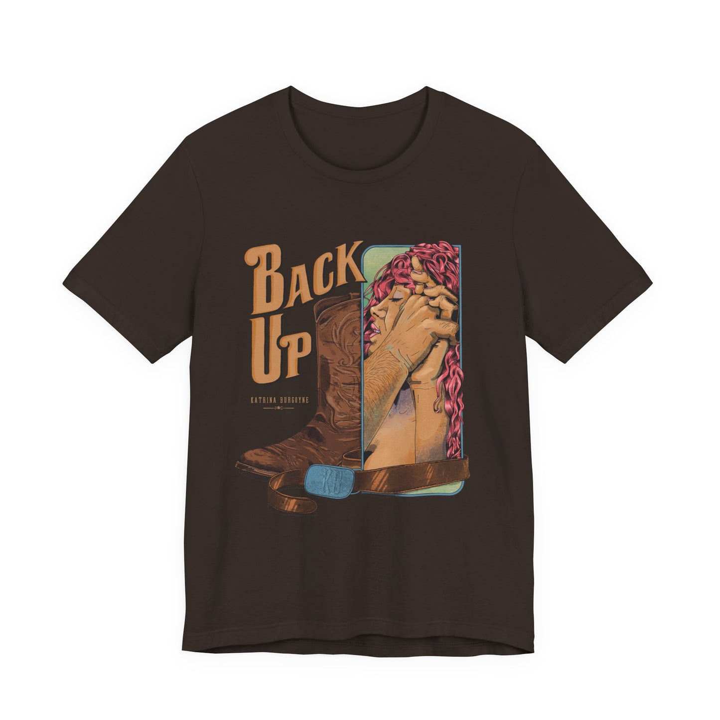Back Up- Against The Wall T-Shirt