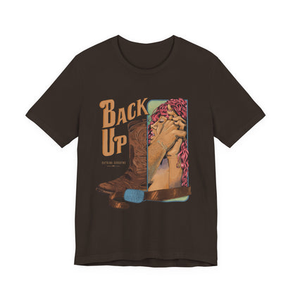 Back Up- Against The Wall T-Shirt
