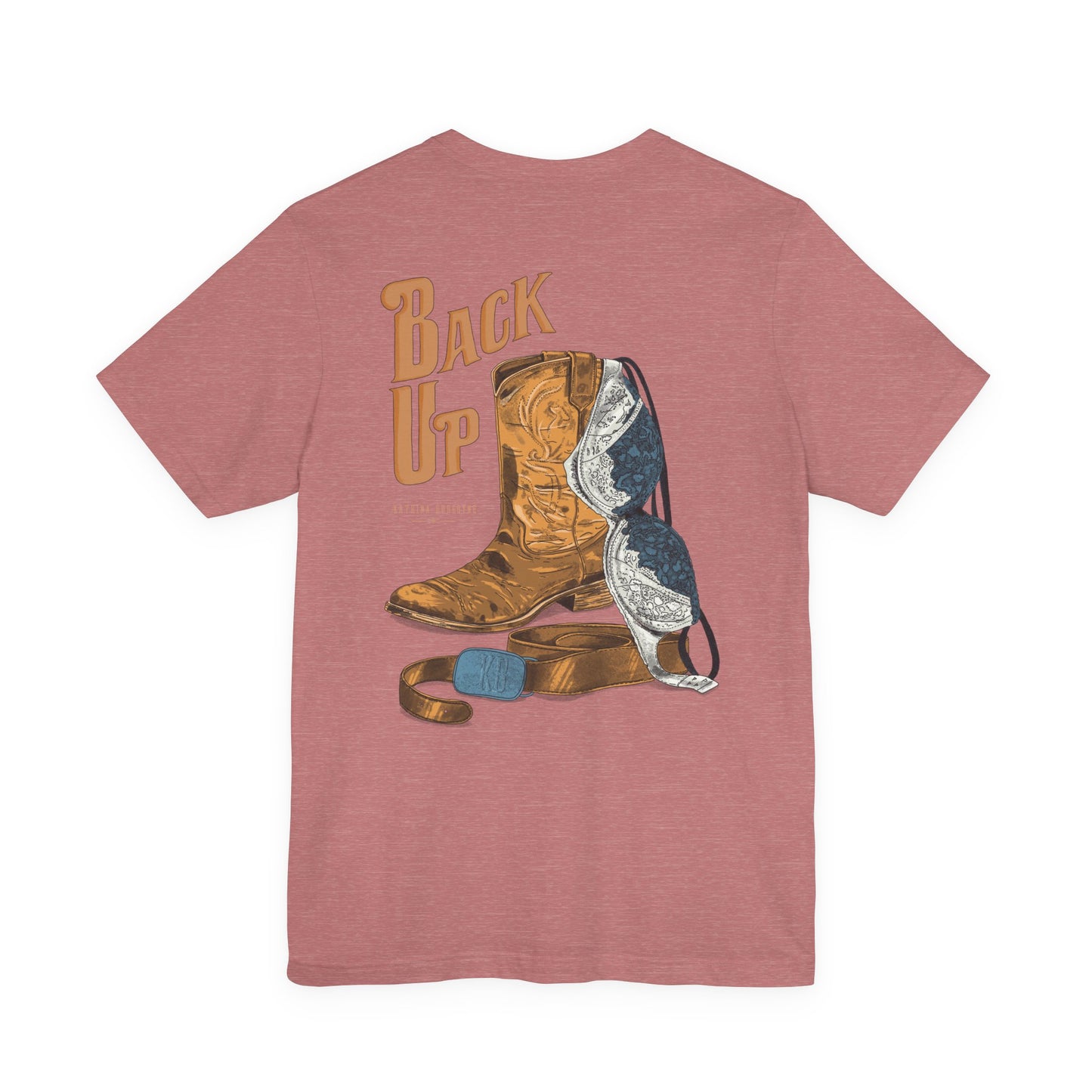 Back Up- Bra over Boot T-Shirt