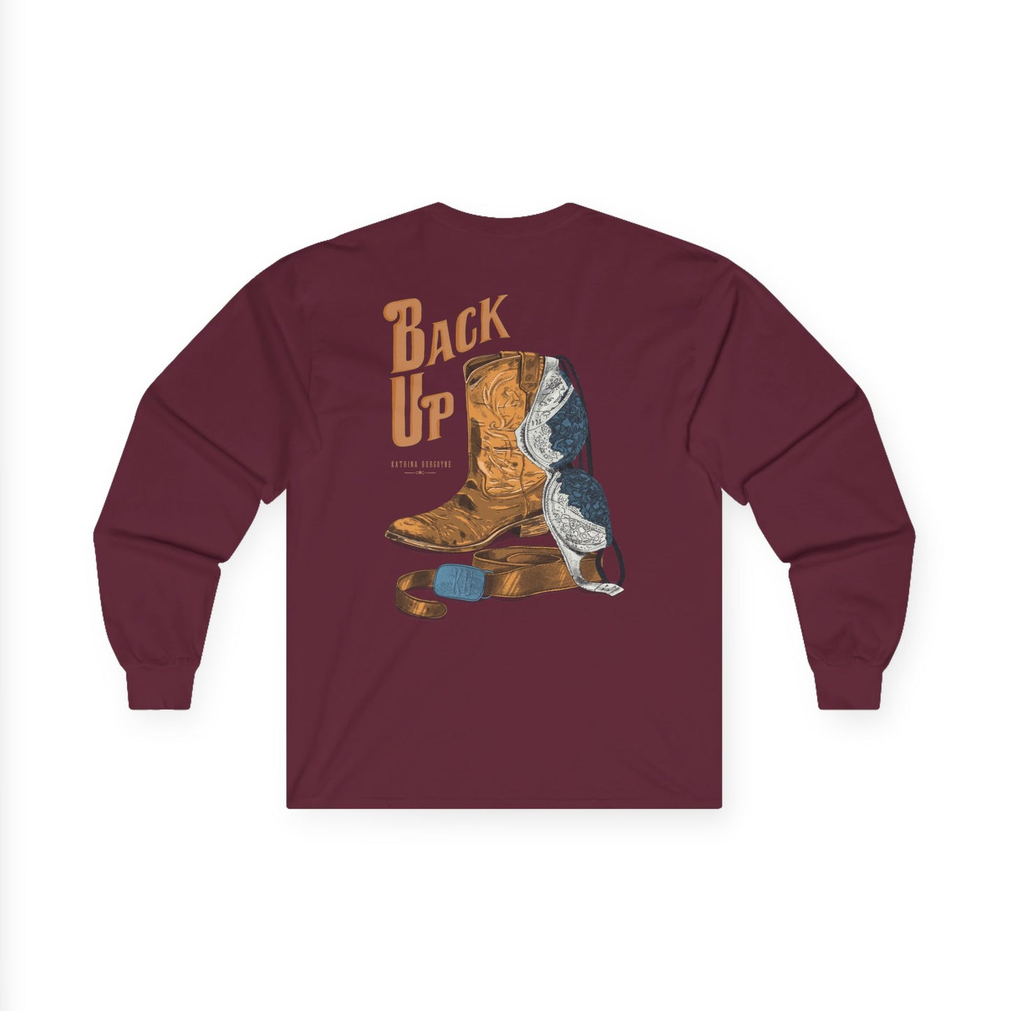 Back Up- Long Sleeve Tee