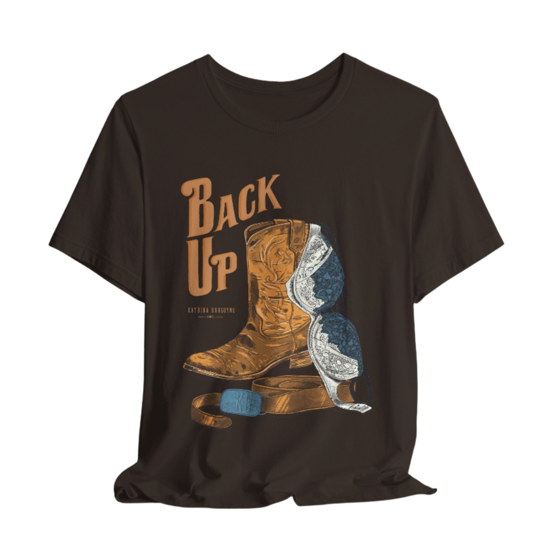Back Up- Bra over Boot T-Shirt